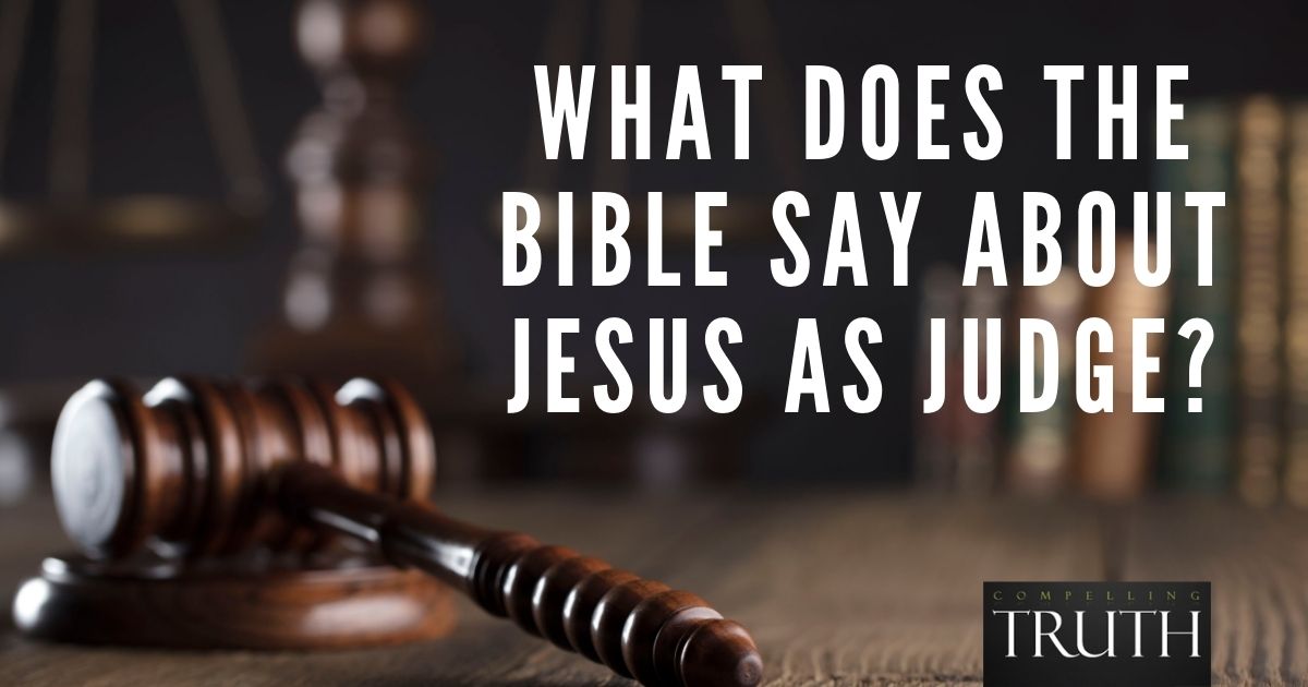 What does the Bible say about Jesus as judge?
