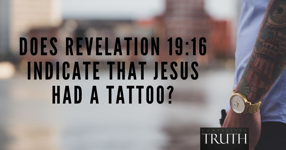 Does Jesus Have A Tattoo? 