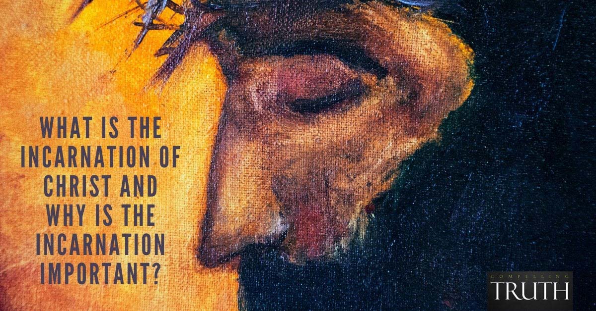 What is the incarnation of Christ and why is the incarnation