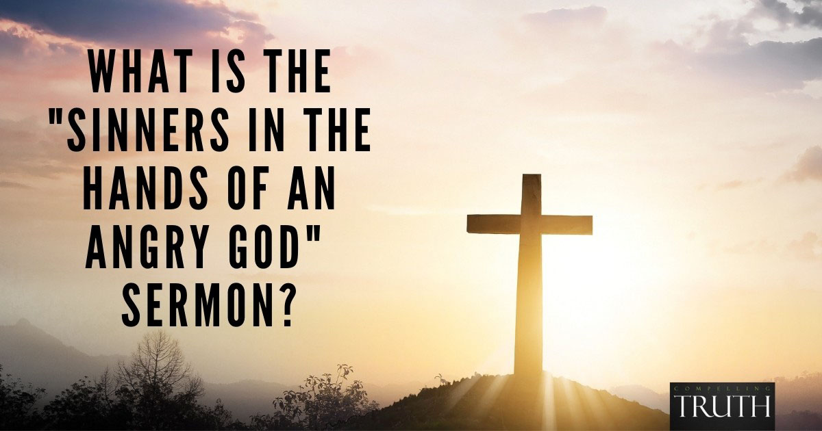 What is the 'Sinners in the Hands of an Angry God' sermon?
