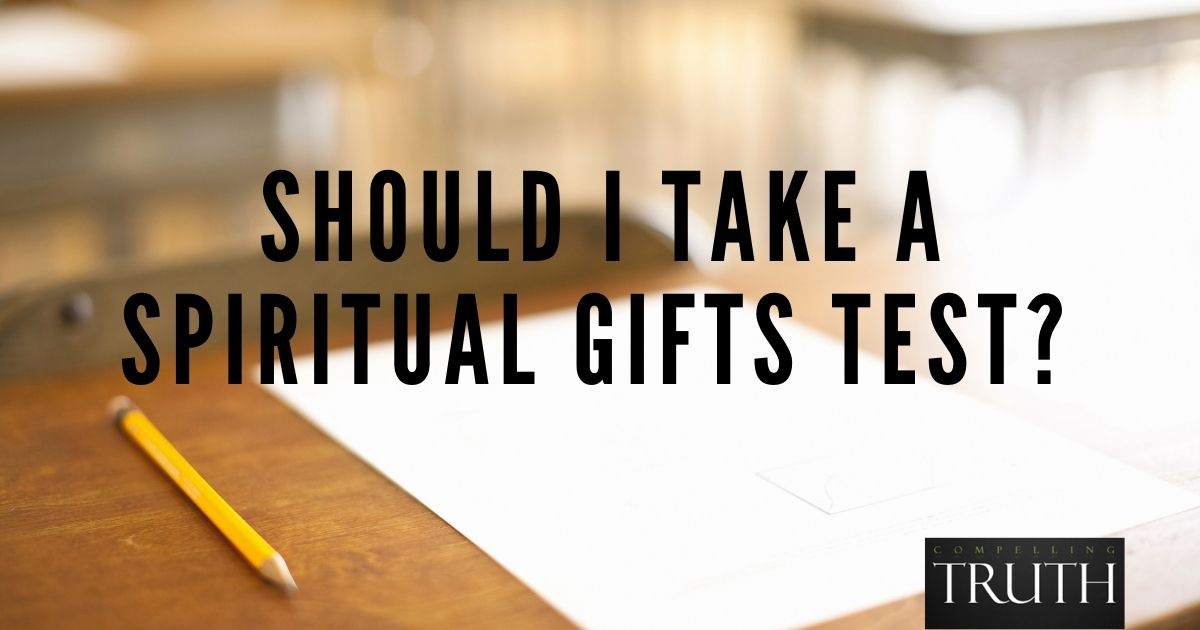 should-i-take-a-spiritual-gifts-test-inventory-assessment-do-spiritual