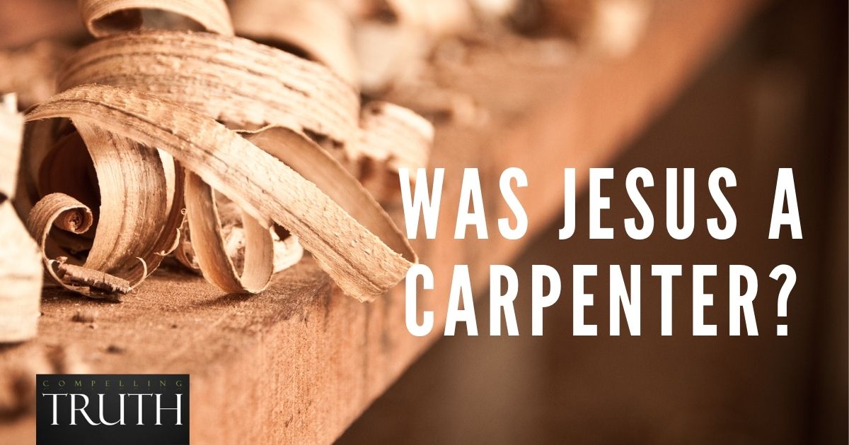 Was Jesus a carpenter?