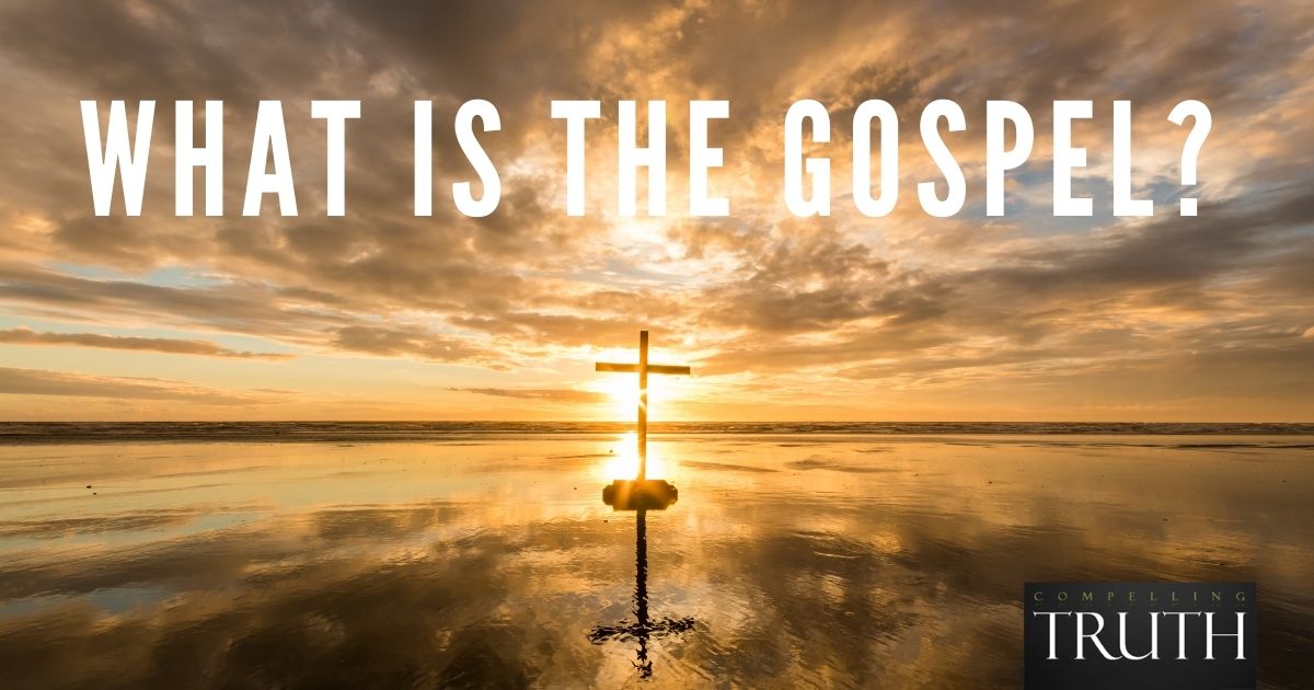 What is the gospel?