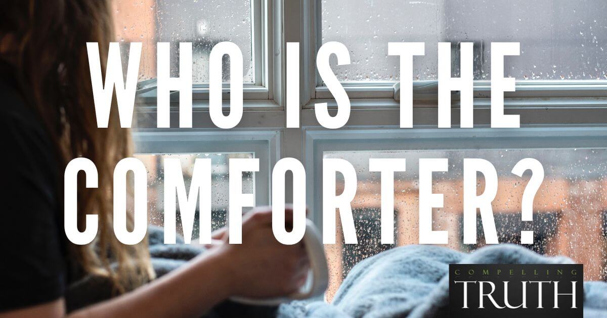 Who is the Comforter?