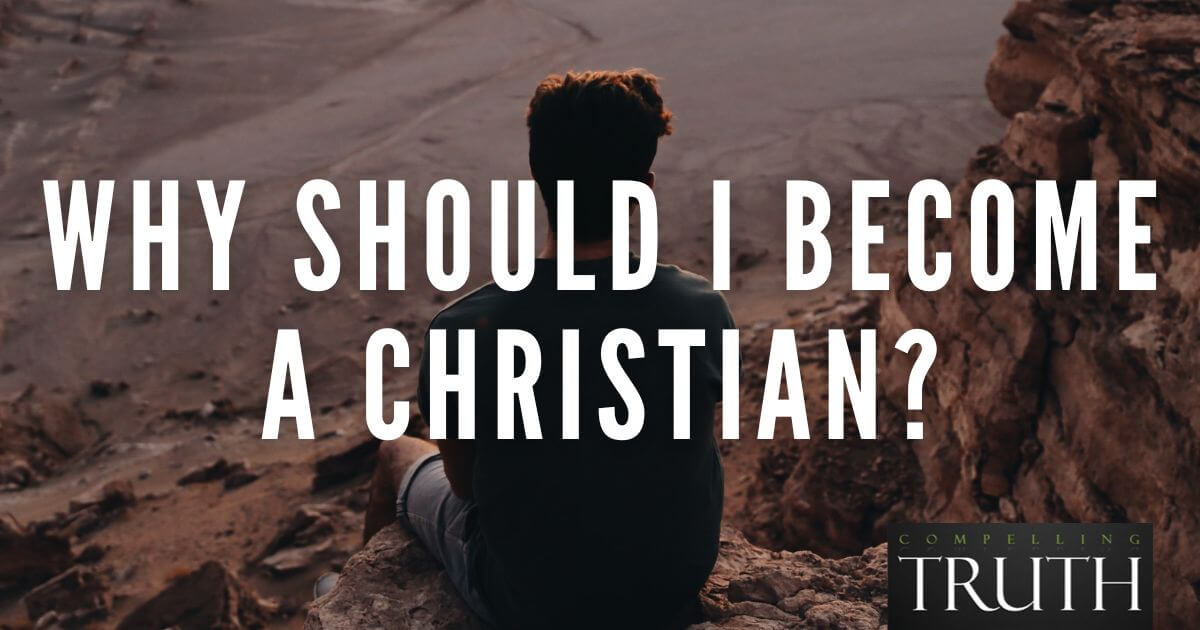 Why should I a Christian?